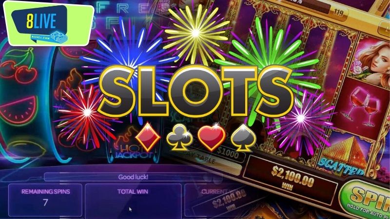 Các loại hình được cung cấp sẵn ở tại Slots Game 8live